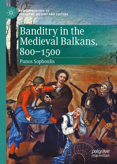 bokomslag Banditry in the Medieval Balkans, 800-1500