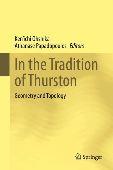 Ken’ichi Ohshika, Athanase Papadopoulos - In the Tradition of Thurston, Inbunden