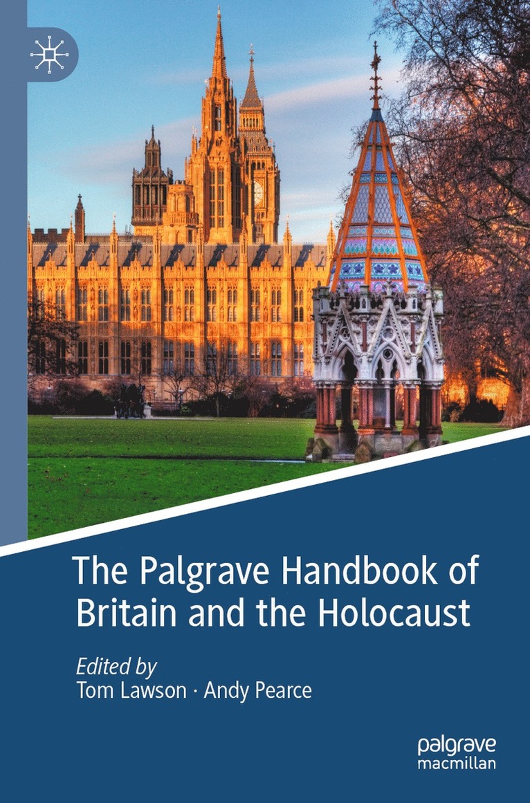 Tom Lawson, Andy Pearce - Palgrave Handbook of Britain and the Holocaust, Häftad