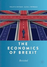 bokomslag The Economics of Brexit