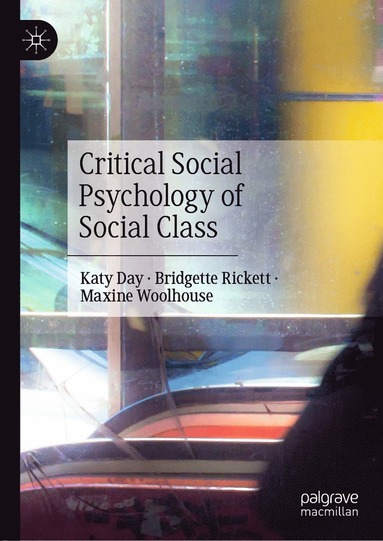 bokomslag Critical Social Psychology of Social Class