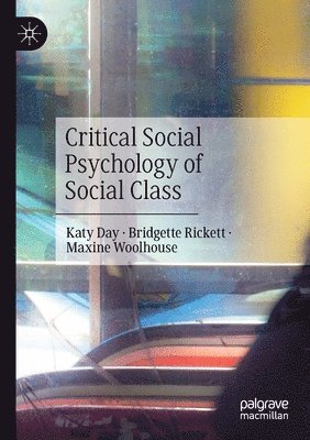 bokomslag Critical Social Psychology of Social Class