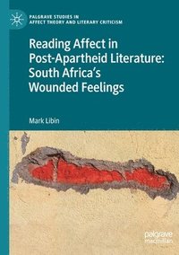 bokomslag Reading Affect in Post-Apartheid Literature