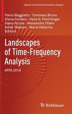 Landscapes of Time-Frequency Analysis 1