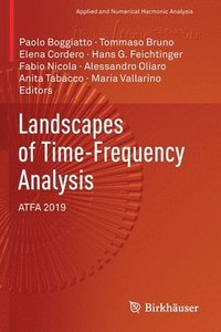 bokomslag Landscapes of Time-Frequency Analysis