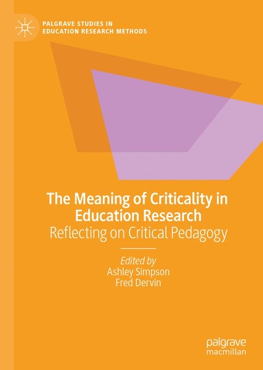 Ashley Simpson, Fred Dervin - Meaning of Criticality in Education Research, Inbunden