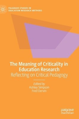 The Meaning of Criticality in Education Research 1