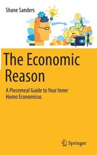 bokomslag The Economic Reason