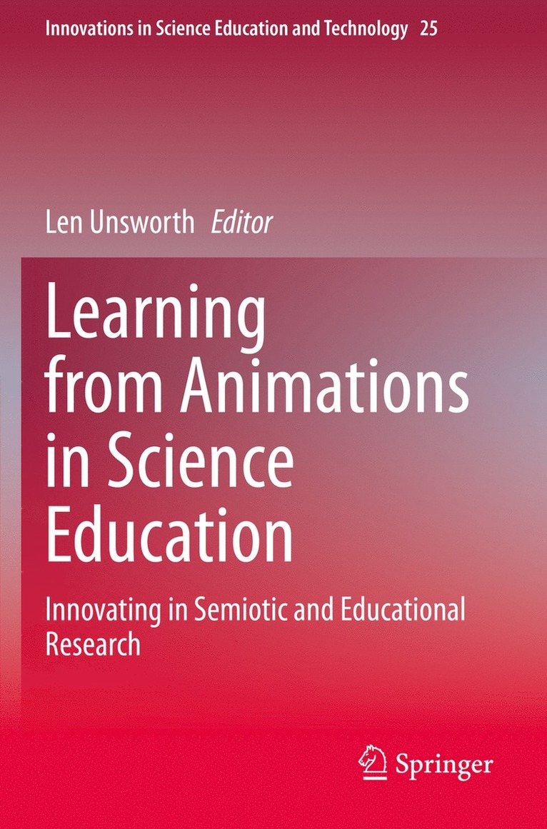Len Unsworth - Learning from Animations in Science Education, Häftad