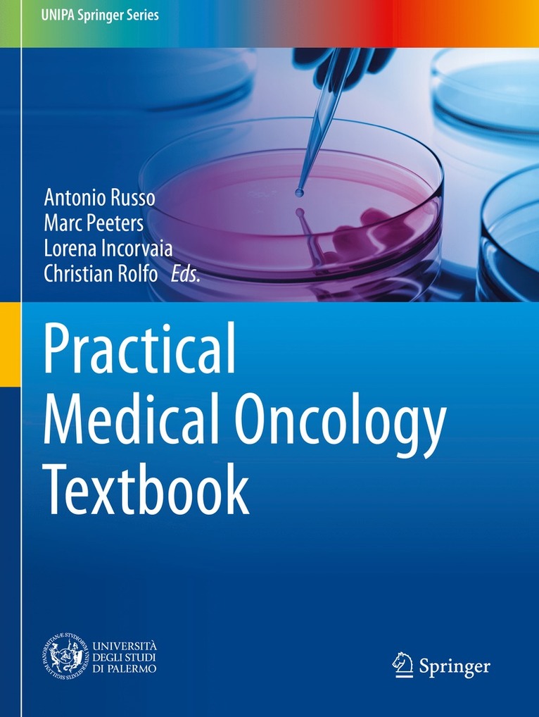 Antonio Russo, Marc Peeters, Lorena Incorvaia, Christian Rolfo - Practical Medical Oncology Textbook, Häftad