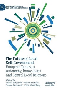 bokomslag The Future of Local Self-Government