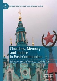 bokomslag Churches, Memory and Justice in Post-Communism
