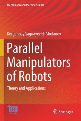 bokomslag Parallel Manipulators of Robots