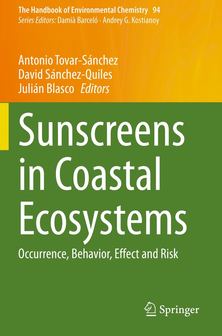 Antonio Tovar-Sánchez, David Sánchez-Quiles, Julián Blasco, Antonio Tovar-Sanchez, David Sanchez-Quiles, Julian Blasco - Sunscreens in Coastal Ecosystems, Häftad