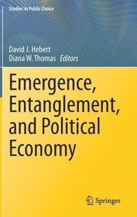 bokomslag Emergence, Entanglement, and Political Economy