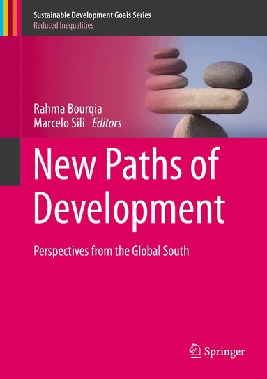 Rahma Bourqia, Marcelo Sili - New Paths of Development, Inbunden