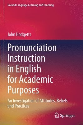 bokomslag Pronunciation Instruction in English for Academic Purposes