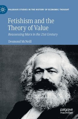 Fetishism and the Theory of Value 1