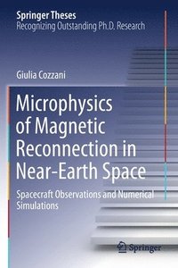 bokomslag Microphysics of Magnetic Reconnection in Near-Earth Space