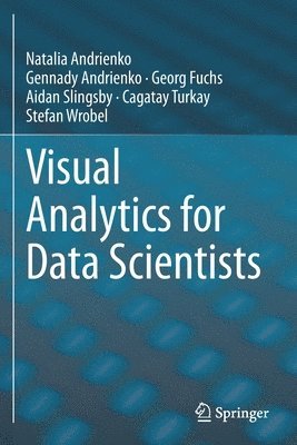 bokomslag Visual Analytics for Data Scientists
