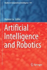 bokomslag Artificial Intelligence and Robotics