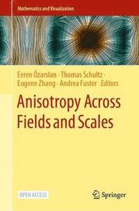 bokomslag Anisotropy Across Fields and Scales
