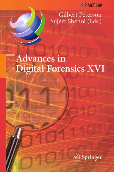 Gilbert Peterson, Sujeet Shenoi - Advances in Digital Forensics XVI, Inbunden