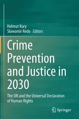 Crime Prevention and Justice in 2030 1