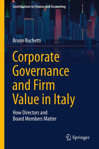 Bruno Buchetti - Corporate Governance and Firm Value in Italy, Inbunden