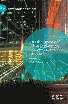 bokomslag Ethnography of Urban Exploration