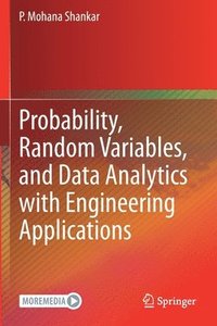 bokomslag Probability, Random Variables, and Data Analytics with Engineering Applications