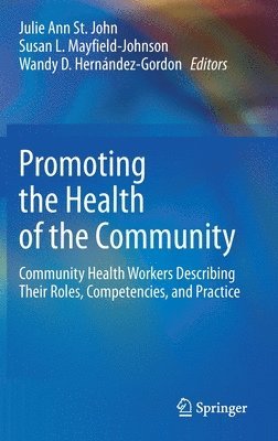 Promoting the Health of the Community 1