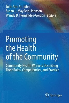 Promoting the Health of the Community 1