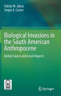 bokomslag Biological Invasions in the South American Anthropocene
