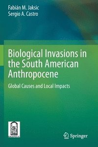 bokomslag Biological Invasions in the South American Anthropocene