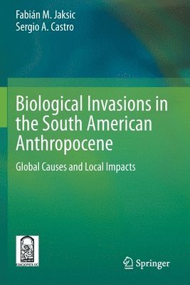 bokomslag Biological Invasions in the South American Anthropocene