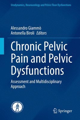 Chronic Pelvic Pain and Pelvic Dysfunctions 1