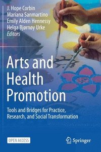 bokomslag Arts and Health Promotion