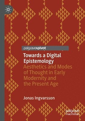 bokomslag Towards a Digital Epistemology