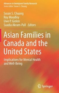 bokomslag Asian Families in Canada and the United States