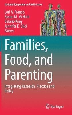 bokomslag Families, Food, and Parenting