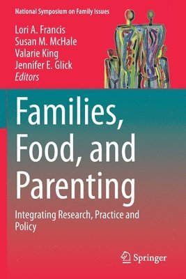 bokomslag Families, Food, and Parenting