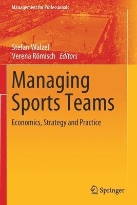 Stefan Walzel, Verena Römisch, Verena Romisch - Managing Sports Teams, Häftad