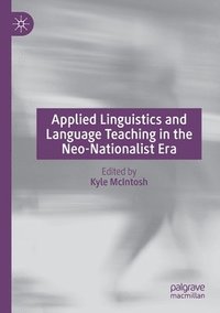 bokomslag Applied Linguistics and Language Teaching in the Neo-Nationalist Era
