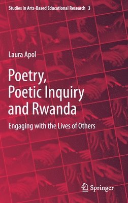 bokomslag Poetry, Poetic Inquiry and Rwanda