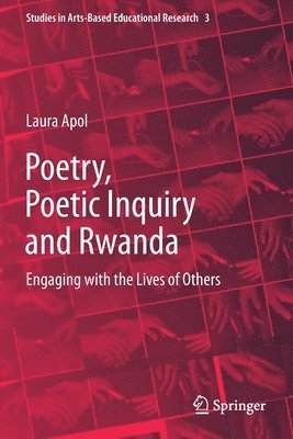 bokomslag Poetry, Poetic Inquiry and Rwanda