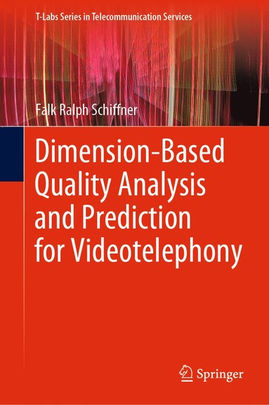 bokomslag Dimension-Based Quality Analysis and Prediction for Videotelephony