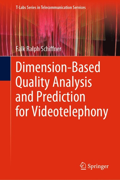 bokomslag Dimension-Based Quality Analysis and Prediction for Videotelephony