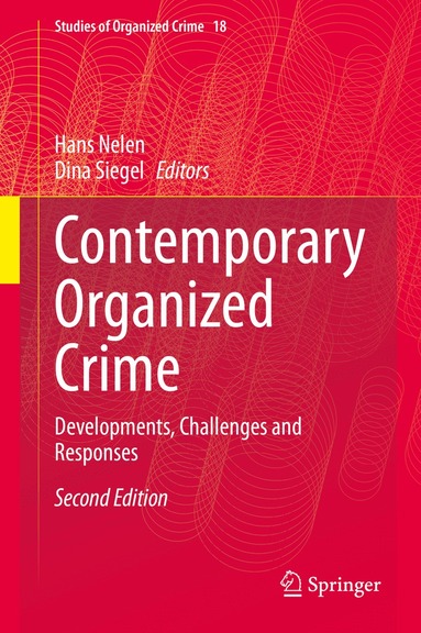 Hans Nelen, Dina Siegel - Contemporary Organized Crime, Inbunden