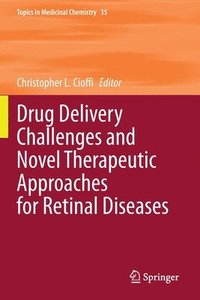 bokomslag Drug Delivery Challenges and Novel Therapeutic Approaches for Retinal Diseases